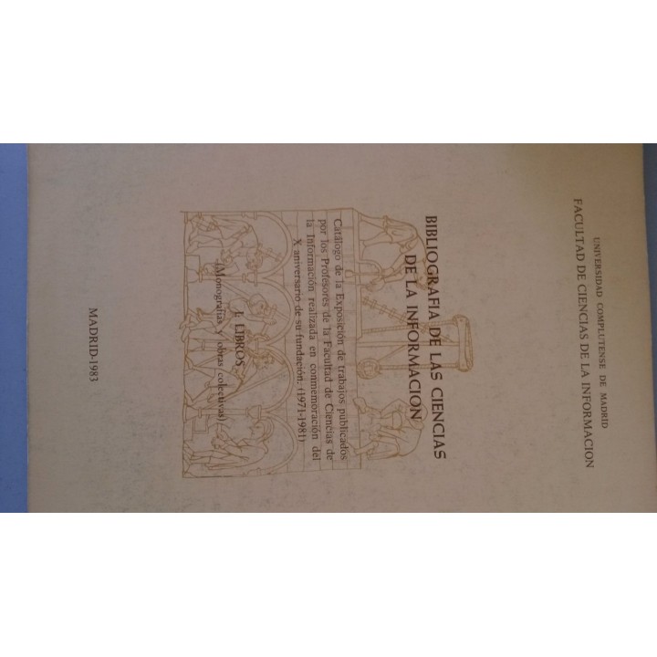 Bibliografía de las Ciencias de la Información.  Catálogo Exposición